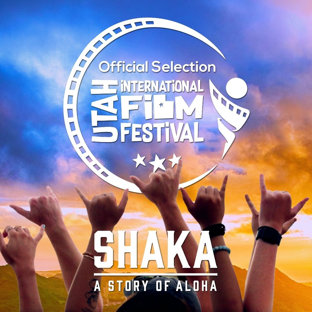 Shaka Post Utah International Film Festival Selection