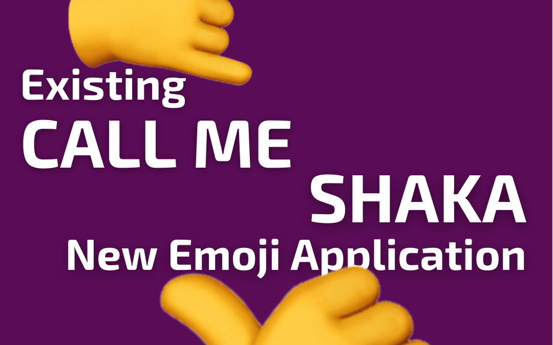 Support Needed for Official SHAKA Emoji