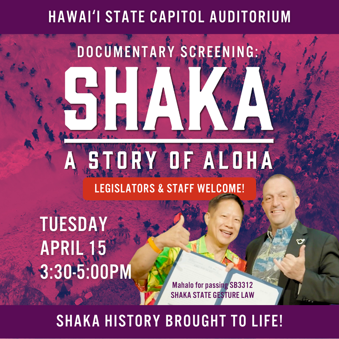 Shaka Screening at Hawaiʻi State Legislature
